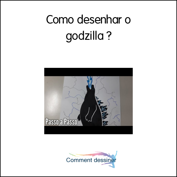 Como desenhar o godzilla